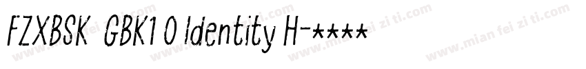 FZXBSK  GBK1 0 Identity H字体转换